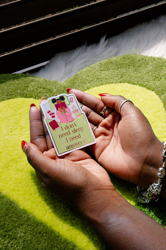 "I Don't Need Sleep I Need Answers" Sticker -  Bookish Fairycore Cottagecore Pinstory Original Stickers