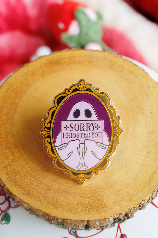 "Sorry I Ghosted You" Bookish Enamel Pin